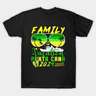 Family Vacation Punta Cana 2024 T-Shirt